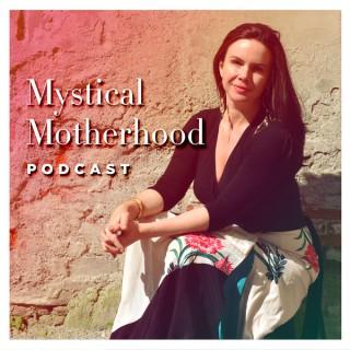 Mystical Motherhood