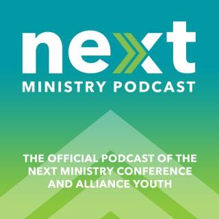 NEXT: A Next Generation Ministry Podcast