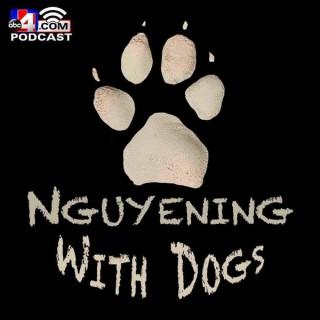 Nguyening With Dogs