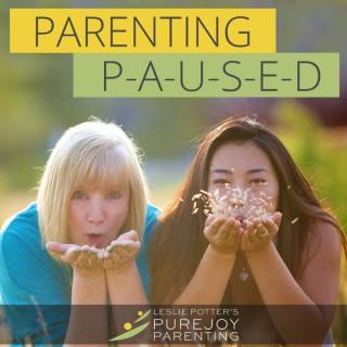 Parenting Paused