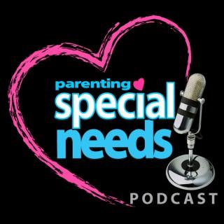 Parenting Special Needs Podcast