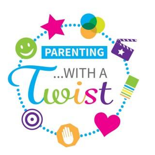Parenting…With A Twist