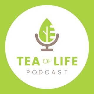 TEA of Life Podcast