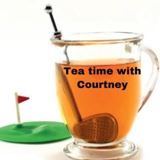 Tea Time with Courtney