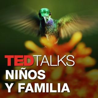 TEDTalks Niños y Familia