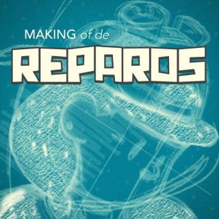 Making of de "Reparos"