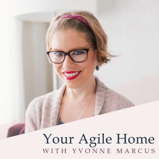 Your Agile Home