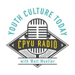 Youth Culture Today with Walt Mueller