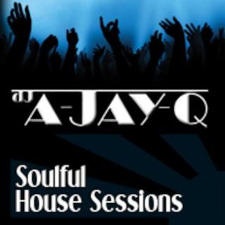 A-JAY-Q: Soulful House Sessions