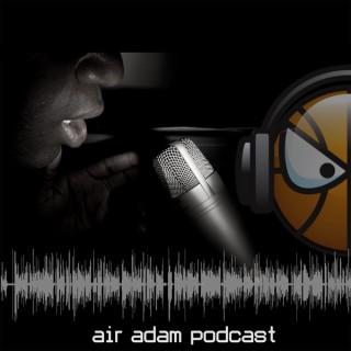 Air Adam Podcast