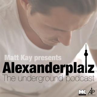 ALEXANDERPLATZ - The underground podcast