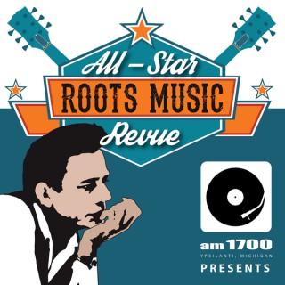 AM1700 Presents: The All-Star Roots Music Revue