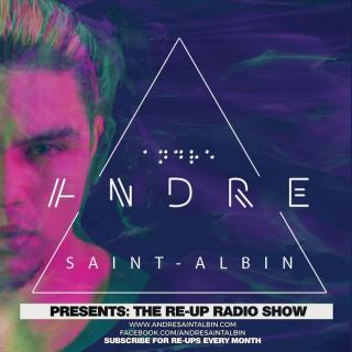 Andre Saint-Albin presents: The rE-Up