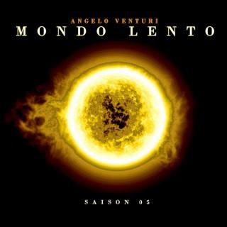 Angelo Venturi - Mondo Lento