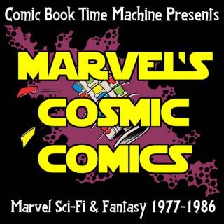 Marvel's Cosmic Comics: Star Wars, John Carter, ROM, Micronauts, and Beyond!