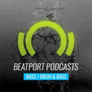 Beatport Podcast: Bass / Drum & Bass