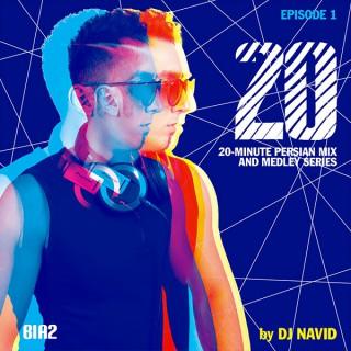 Bia2.com: Bist 20 Podcast by Dj Navid
