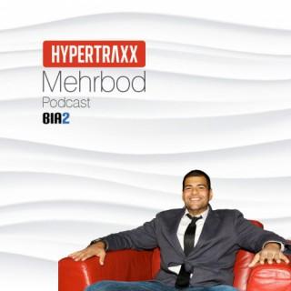 Bia2.com: Hypertraxx Podcast by Mehrbod