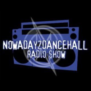 Bigupradio.com NOWADAYZ DANCEHALL