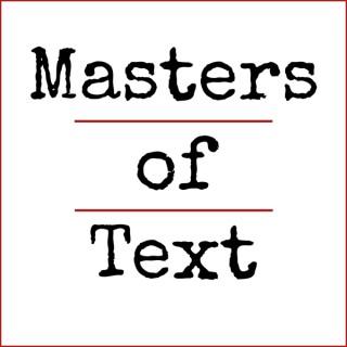 Masters of Text