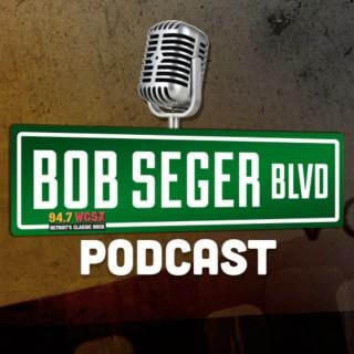 Bob Seger Boulevard Podcast