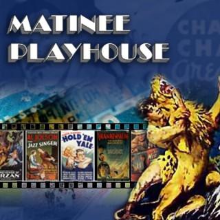 Matinee Playhouse