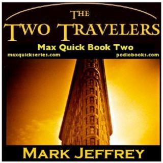 Max Quick 2: The Two Travelers