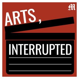 Arts, Interrupted