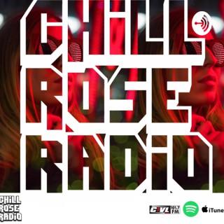 Chill Rose Radio