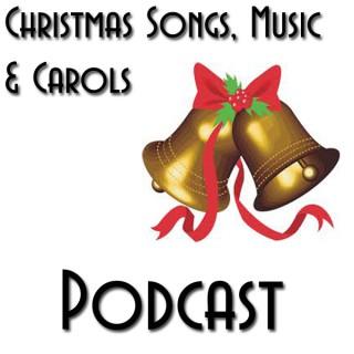 Chritmas Songs, Carols and Music
