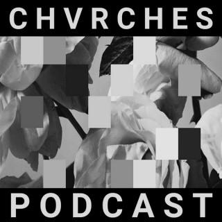 CHVRCHES Podcast