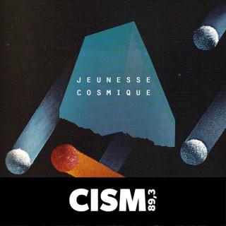 CISM 89.3 : Jeunesse cosmique