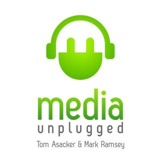 Media Unplugged - Inside the Business of Media - Video / Digital / Audio / Advertising / Culture