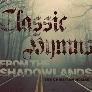 Classic Hymns from The Shadowlands