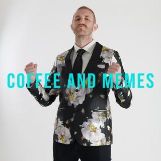 Coffee And Memes