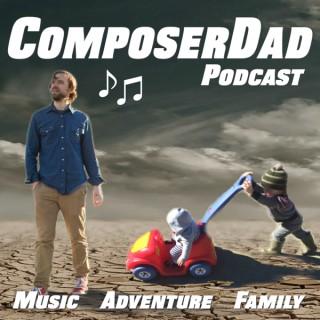 ComposerDad: Music and Adventure Stories for Families