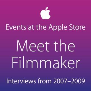 Meet the Filmmaker: Interviews from 2007–2009