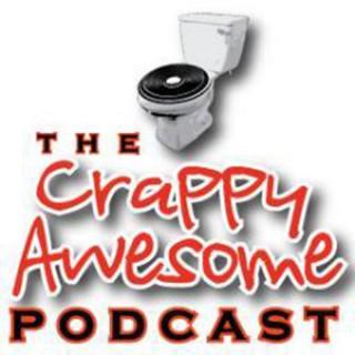 CRAPPY AWESOME PODCAST