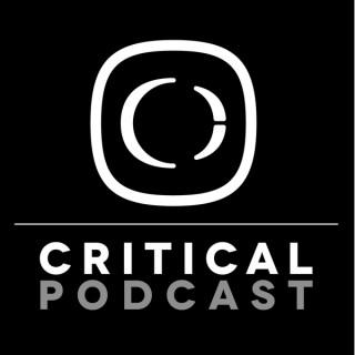 Critical Podcast