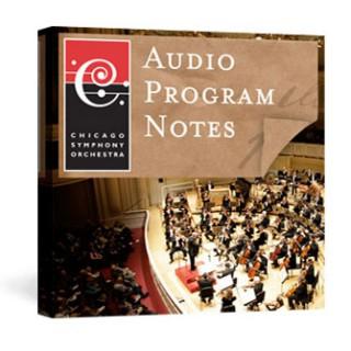 CSO Audio Program Notes