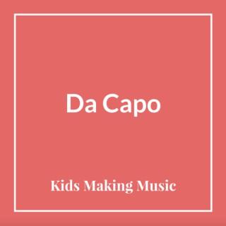 Da Capo - Kids Making Music