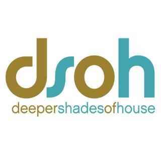 Deeper Shades of House - Deep House Podcast with Lars Behrenroth