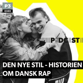 Den nye stil - historien om dansk rap
