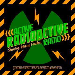 Active Radioactive Radio audio drama