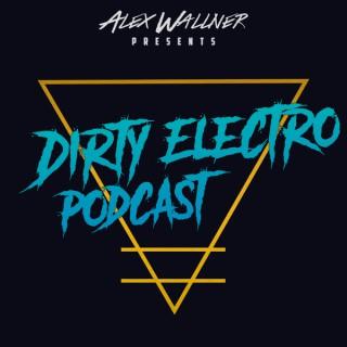 Dirty Electro Podcast