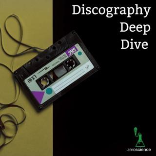 Discography Deep Dive