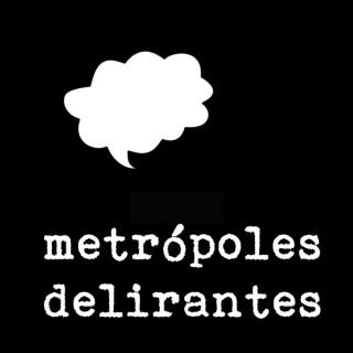 Metrópoles Delirantes | cómics