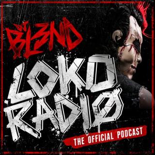 DJ BL3ND Loko Radio