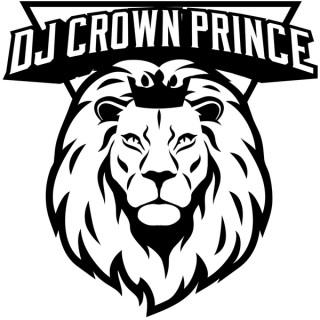 Dj Crown Prince Podcast