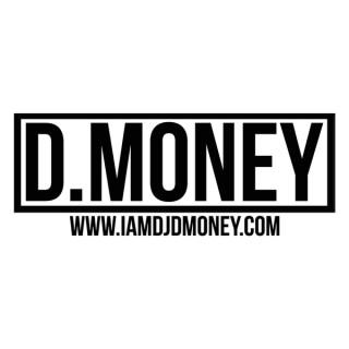 DJ D.MONEY RADIO